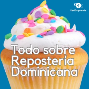 Todo sobre Repostería Dominicana: postres y dulces artesanales